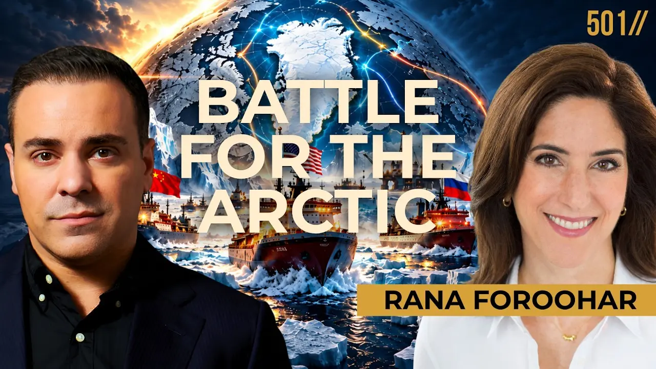 How Melting Ice Is Redrawing the Global Order | Rana Foroohar