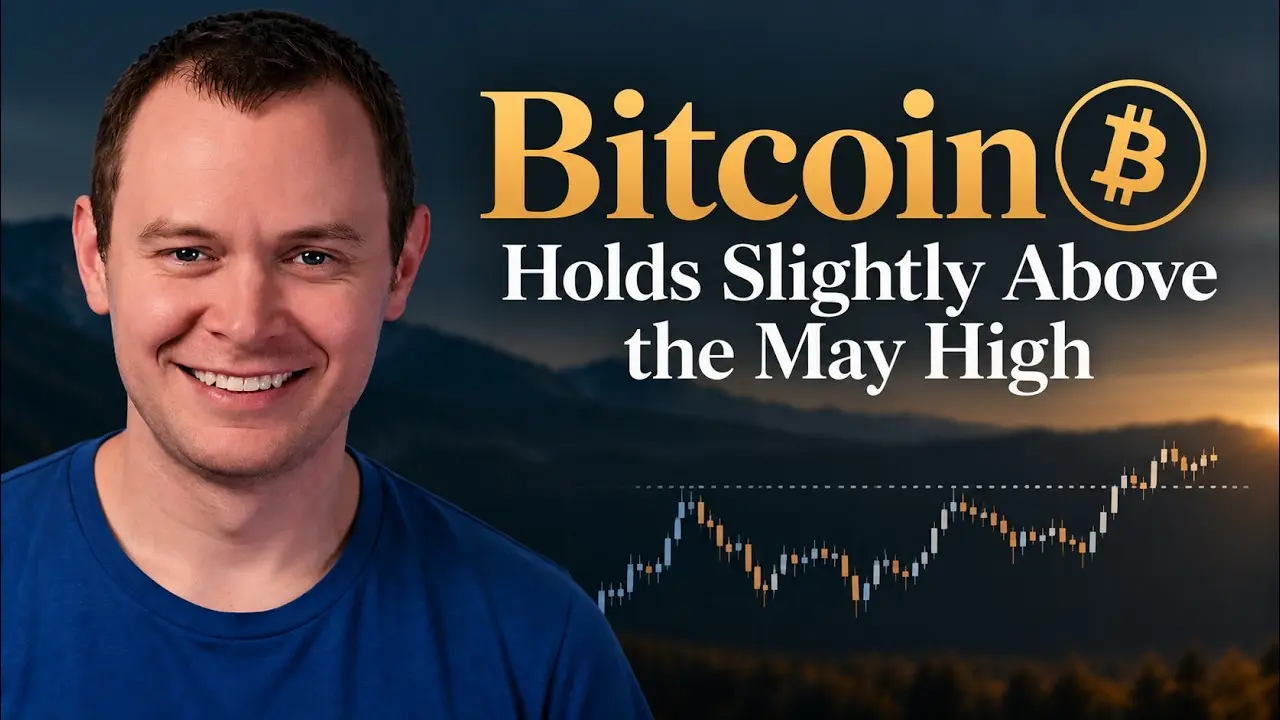 Bitcoin Holds Slightly Above the May High