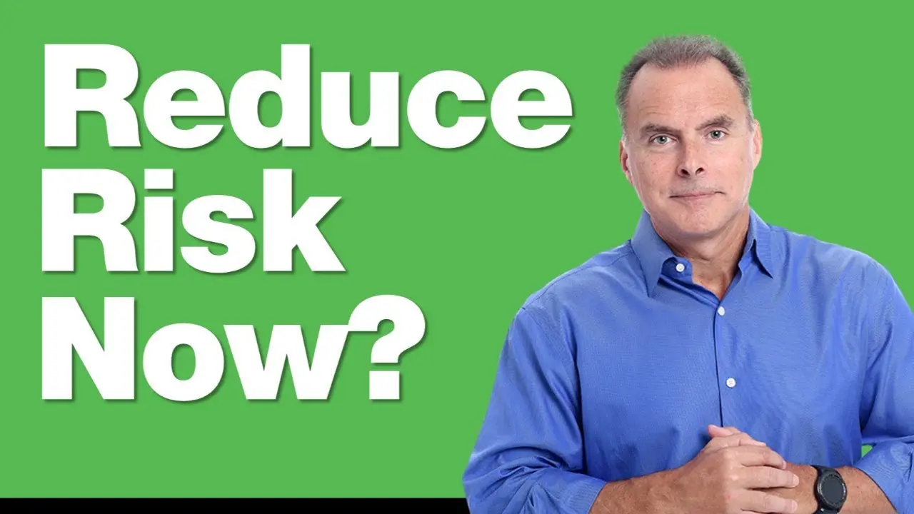 6-1-26 Risk Management for Retirees: When to Reduce Exposure