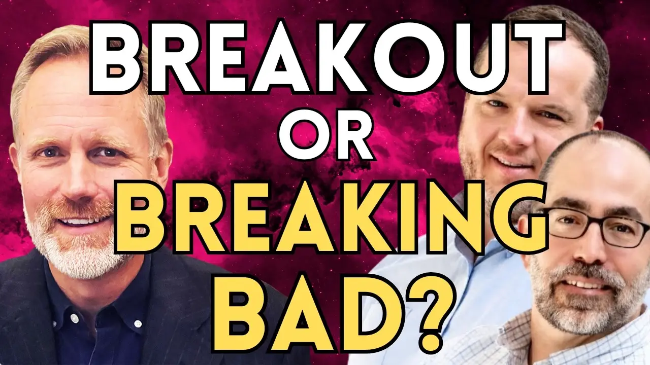 Is The Market Breaking Out Or Breaking Bad? | New Harbor Financial