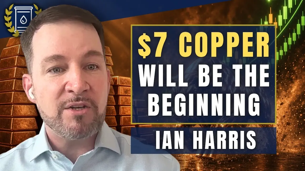 'There's No Deposits Anywhere' - Why $7 Copper is Only the Beginning: Ian Harris