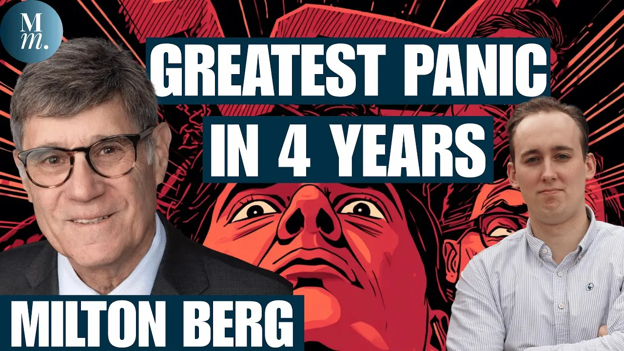 The Worst Panic in 4 Years Just Happened. Here's Why Milton Berg Is VERY BULLISH on Stocks