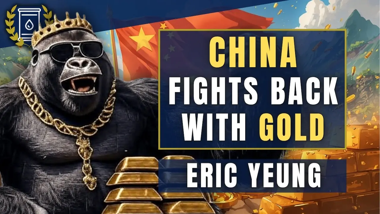 China's 3D Chess Move To DESTROY US Sanctions With GOLD - 'They Can't Back Down': Eric Yeung