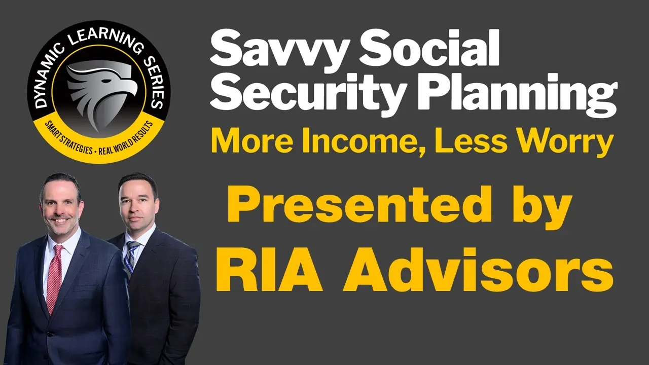 8-6-26 Dynamic Learning Series - Savvy Social Security Planning