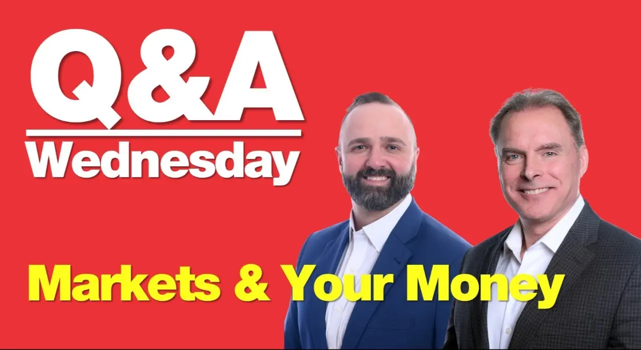 4-29-26 Q&A Wednesday: Markets & Your Money
