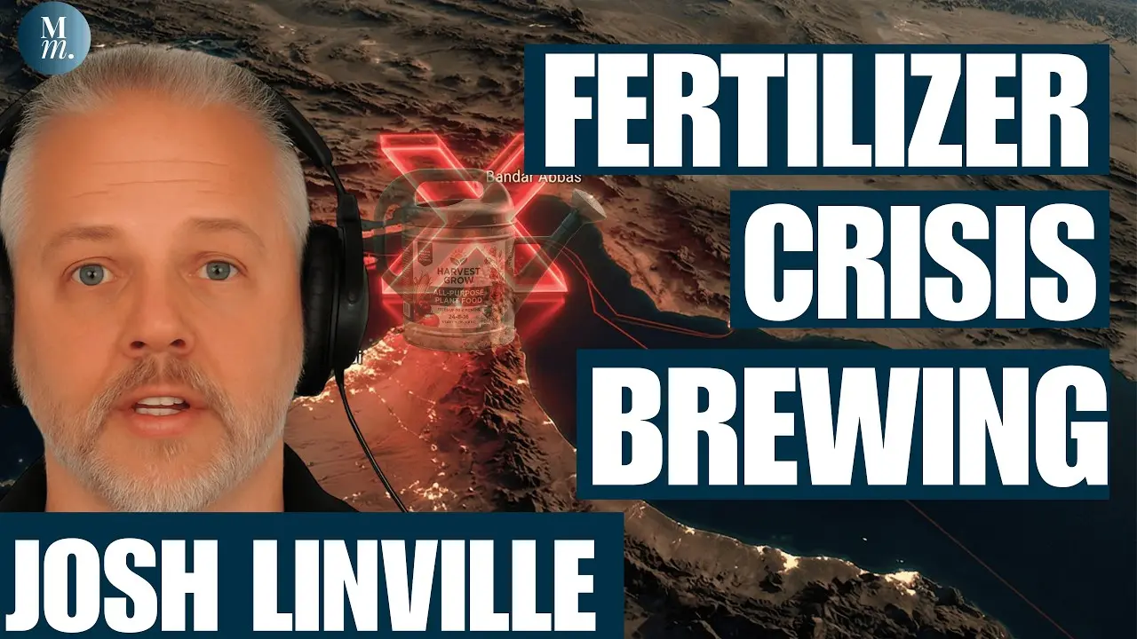 Fertilizer Nightmare Threatens Global Food Systems | Josh Linville on Iran War’s Fertilizer Shock